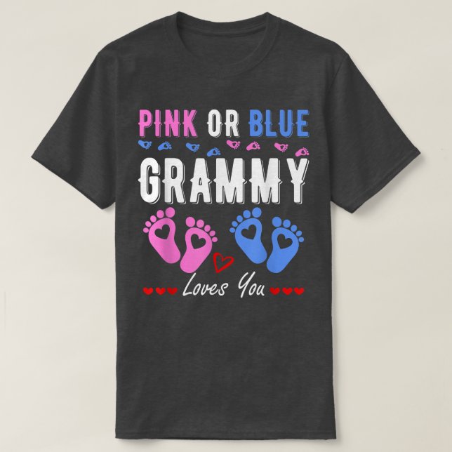 Pink Or Blue Grammy Loves You Gender Reveal  T-Shirt (Design Front)