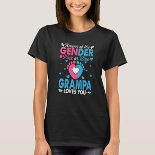 Pink Or Blue Grampa Loves You Gender Reveal Cute T-Shirt