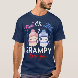 Pink Or Blue Grampy Loves You Gender Reveal  T-Shirt