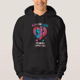 Pink Or Blue Grandma Loves You Gender Reveal Annou Hoodie