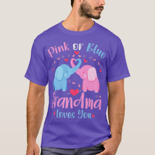 Pink or Blue Grandma Loves You Gender Reveal Eleph T-Shirt