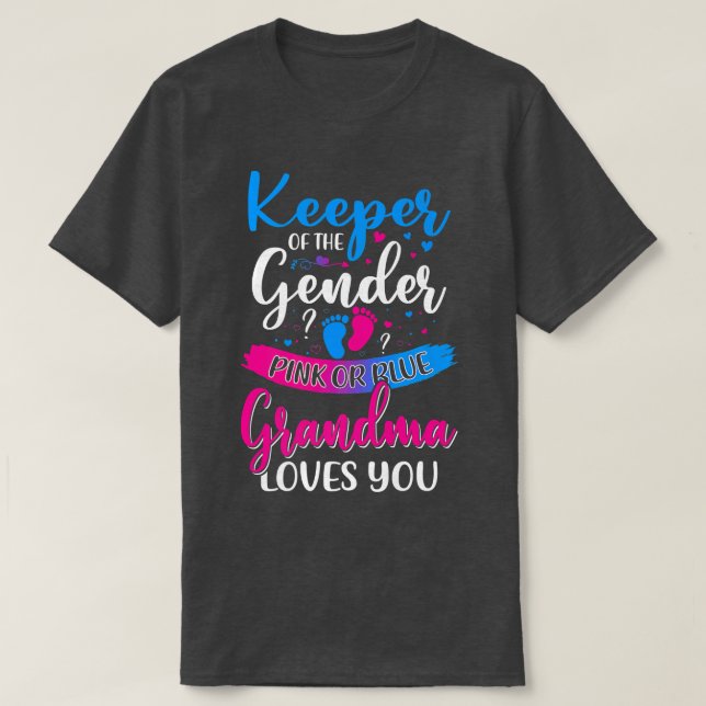 Pink Or Blue Grandma Loves You Keeper Gender Revea T-Shirt (Design Front)
