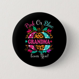 Pink Or Blue Grandma Loves You Leopard Pumpkin Fal 6 Cm Round Badge