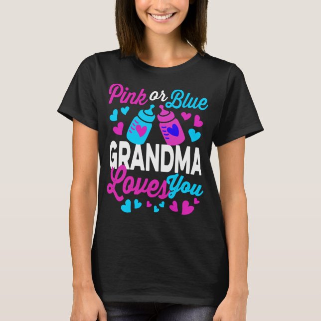 Pink or Blue GRANDMA Loves You Parents-to-be Gift T-Shirt (Front)