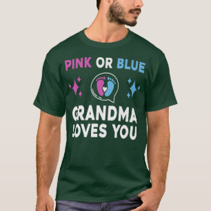 Pink Or Blue Grandma Loves You Tee Gender Baby Rev