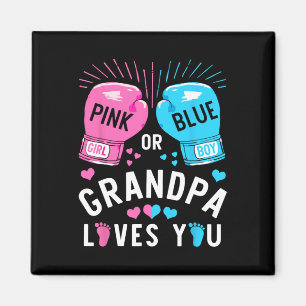 Pink Or Blue Grandpa Loves You Boxing Gender Revea Magnet