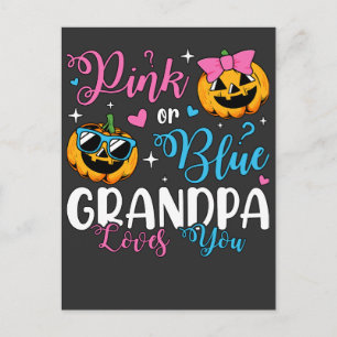 Pink Or Blue Grandpa Loves You Pumpkin Baby Postcard