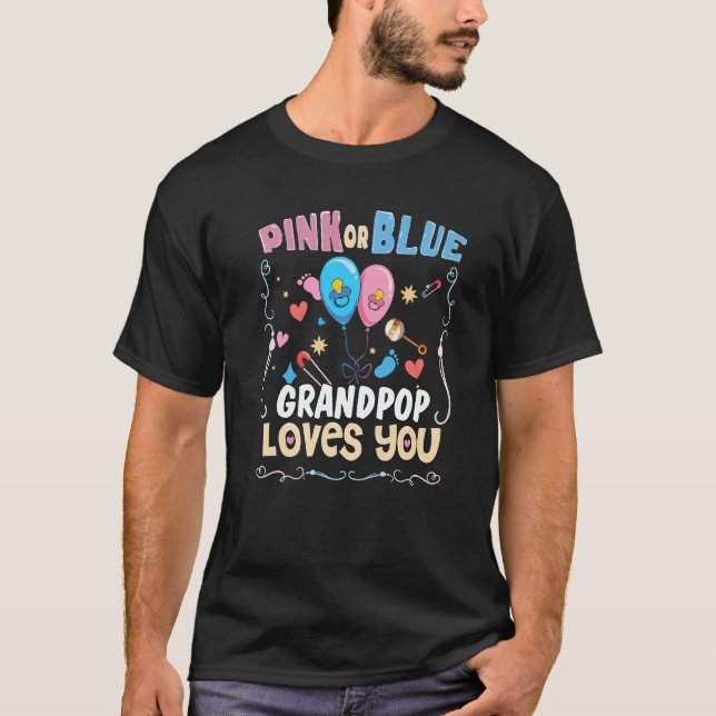 Pink or Blue Grandpop Loves You Best Grandpa Ever  T-Shirt (Front)