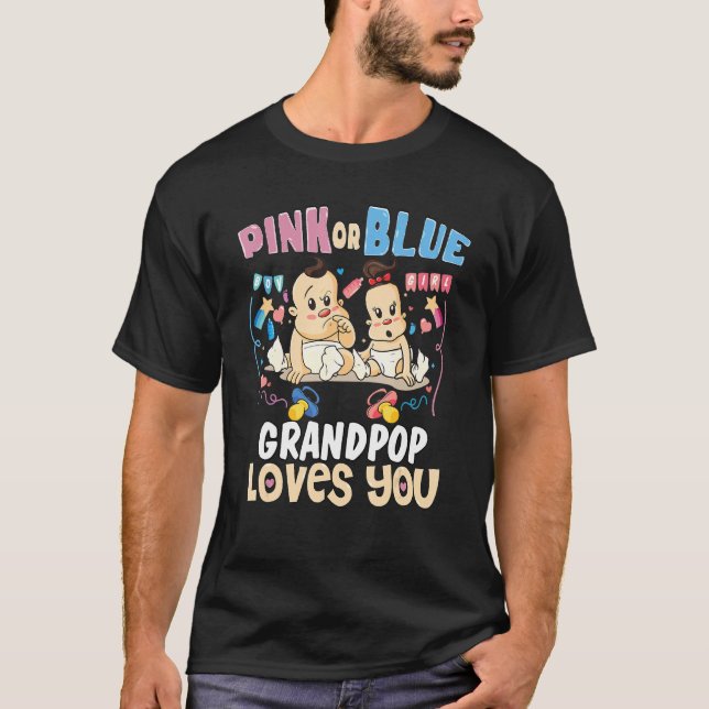 Pink or Blue Grandpop Loves You Best Grandpa Ever  T-Shirt (Front)