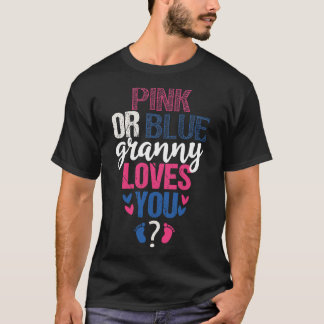 Pink or blue Granny loves you T-Shirt