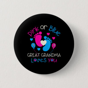 Pink Or Blue Great Grandma Loves You Shirt Gender 6 Cm Round Badge