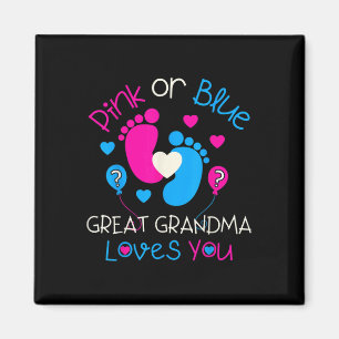 Pink Or Blue Great Grandma Loves You Shirt Gender Magnet