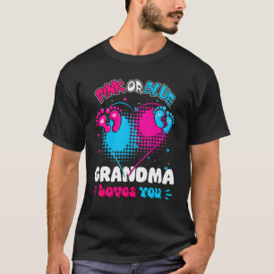 Pink Or Blue Heart Grandma Loves You Shower Gender T-Shirt