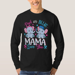 Pink Or Blue Mama Loves You Elephants Baby Gender  T-Shirt