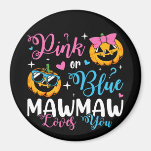 Pink Or Blue Mawmaw Loves You Pumpkin Baby Circle Magnet