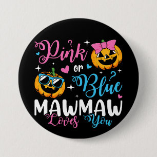 Pink Or Blue Mawmaw Loves You Pumpkin Baby Round 7.5 Cm Round Badge