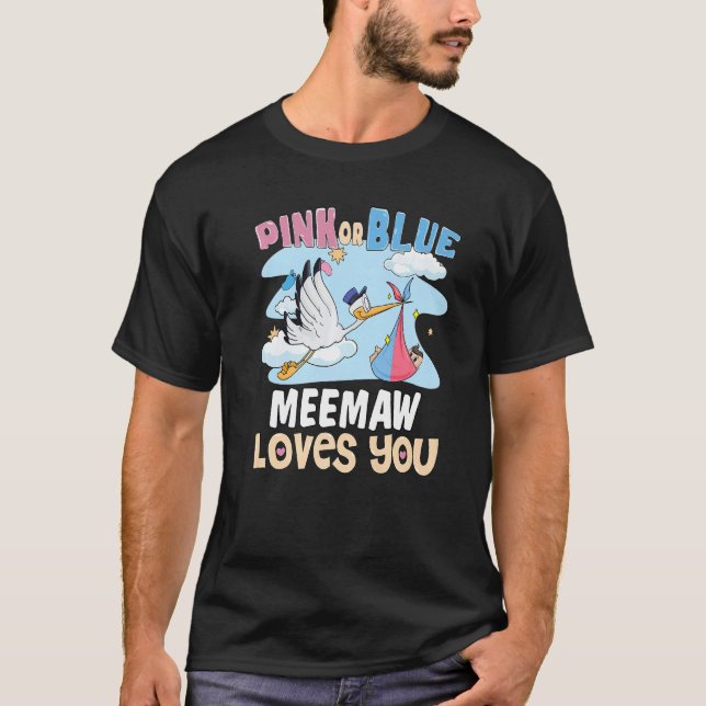Pink or Blue Meemaw Loves You Best Mom Ever Mother T-Shirt (Front)