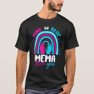 Pink or Blue Mema Loves You Gender Reveal Party Fa T-Shirt