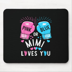 Pink Or Blue Mimi Loves You Boxing Gender Reveal P Mouse Pad
