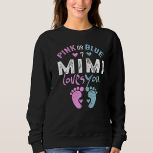 Pink or Blue Mimi Loves You Grandma  for Grandpare Sweatshirt