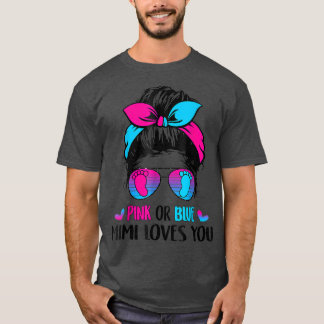Pink or Blue Mimi loves you Tee Gender Reveal 
