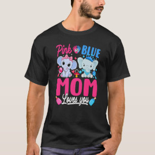 Pink Or Blue Mom Loves You Gender Reveal Elephant T-Shirt