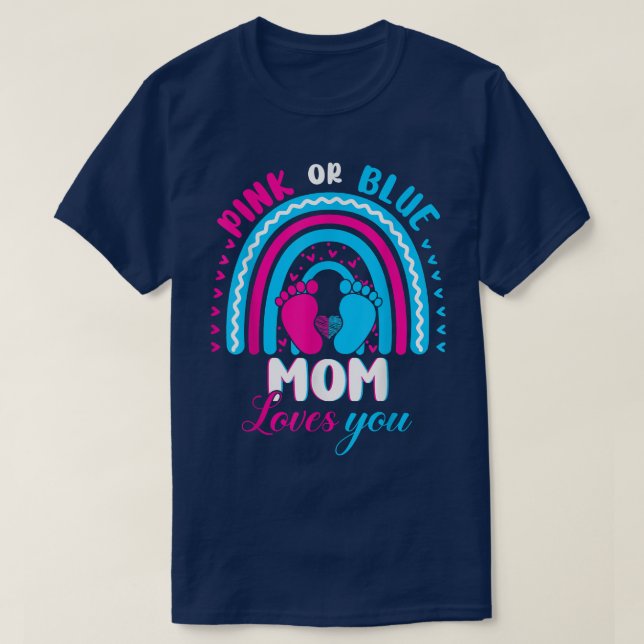 Pink or Blue Mum Loves You Gender Reveal Party Fam T-Shirt (Design Front)