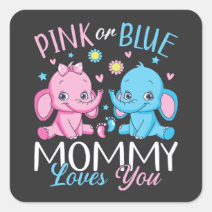 Pink Or Blue Mummy Loves You Elephant Baby Square Sticker
