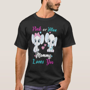 Pink Or Blue Mummy Loves You Elephants Baby Gender T-Shirt