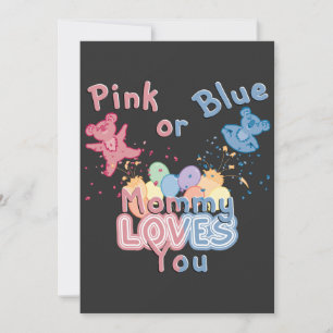 Pink or Blue Mummy LOVES You - gender reveal Save The Date