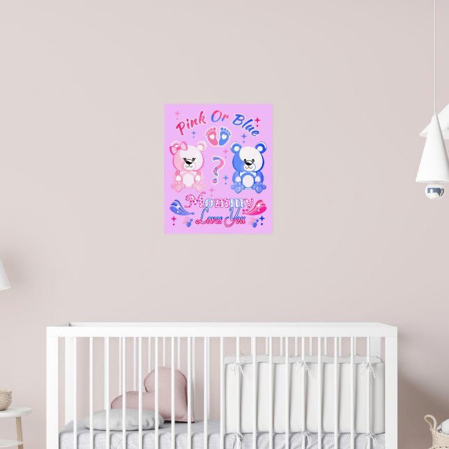 Pink Or Blue Mummy Loves You Poster (Nursery 2)