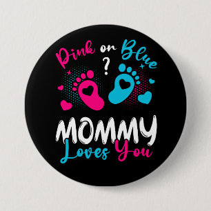 Pink Or Blue Mummy Loves You Round 7.5 Cm Round Badge
