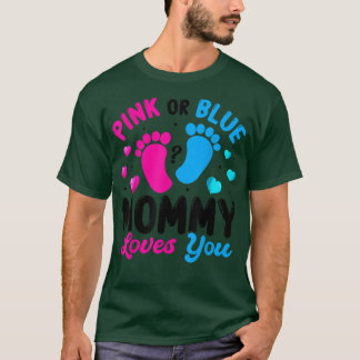 Pink Or Blue Mummy Loves You Tee Baby Gender Revea