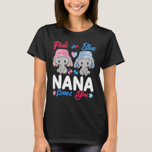 Pink Or Blue Nana Loves You Elephants Baby Gender T-Shirt