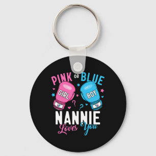 Pink Or Blue Nannie Loves You Boxing Gender Reveal Key Ring
