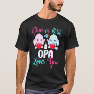 Pink Or Blue Opa Loves You Elephants Baby Gender T-Shirt