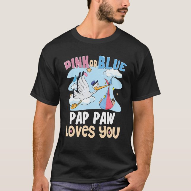 Pink or Blue Pap Paw Loves You Best Grandpa Ever G T-Shirt (Front)