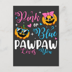 Pink Or Blue Pawpaw Loves You Pumpkin Baby Postcard