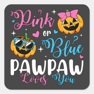 Pink Or Blue Pawpaw Loves You Pumpkin Baby Square Sticker