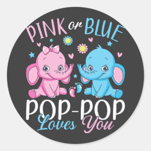 Pink Or Blue Pop-Pop Loves You Elephant Baby Classic Round Sticker