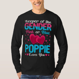 Pink Or Blue Poppie Loves You Keeper Gender Reveal T-Shirt