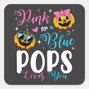 Pink Or Blue Pops Loves You Pumpkin Baby Square Sticker