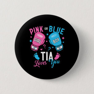 Pink Or Blue Tia Loves You Boxing Gender Reveal Pa 6 Cm Round Badge