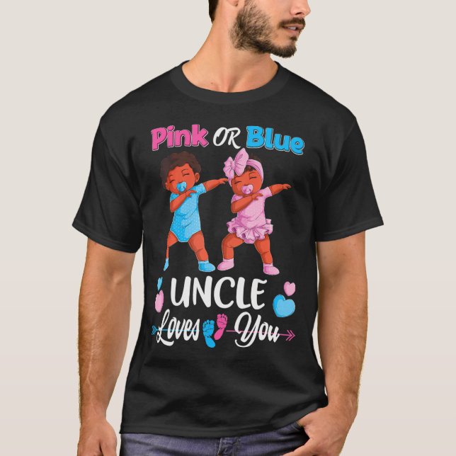 Pink Or Blue Uncle Loves You Black Baby Gender T-Shirt (Front)