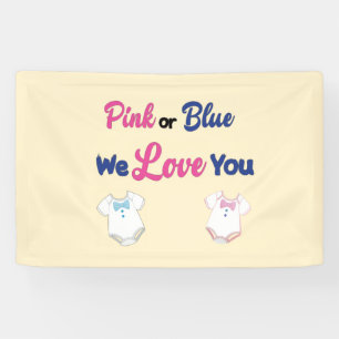 Pink or Blue We Love You Baby Gender Reveal Banner