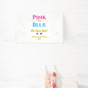 Pink Or Blue, We Love You! Gender Reveal Banner