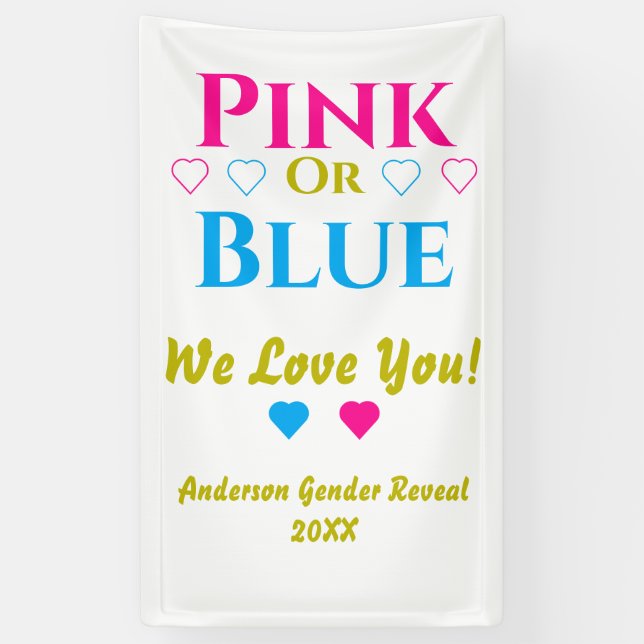 Pink Or Blue, We Love You! Gender Reveal Banner (Vertical)