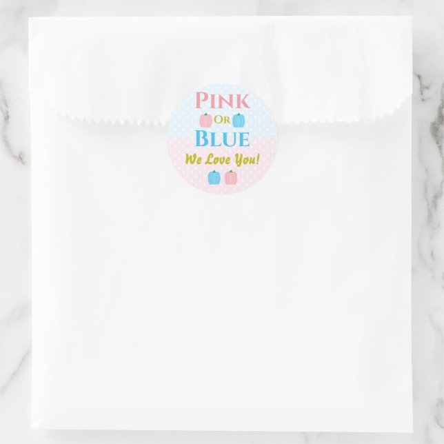Pink Or Blue, We Love You! Gender Reveal Classic Round Sticker (Bag)
