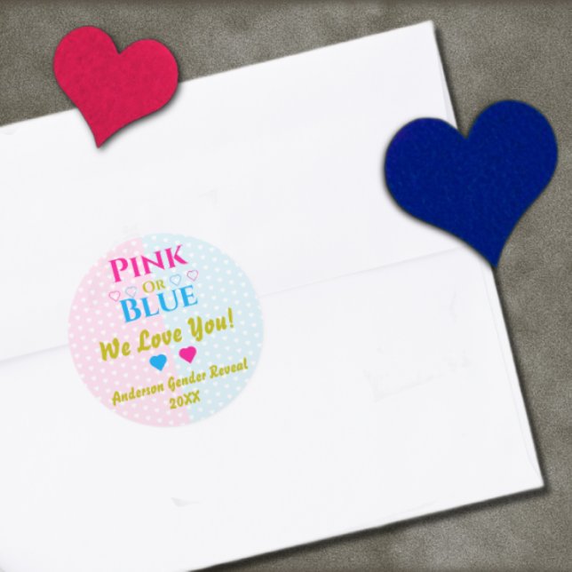 Pink Or Blue, We Love You! Gender Reveal Classic Round Sticker (Creator Uploaded)