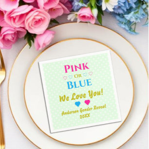 Pink Or Blue, We Love You! Gender Reveal Napkin